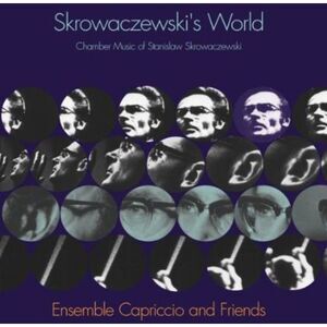 Ensemble Capriccio - Skrowaczewski's World  CD